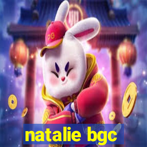 natalie bgc