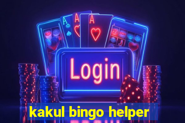 kakul bingo helper