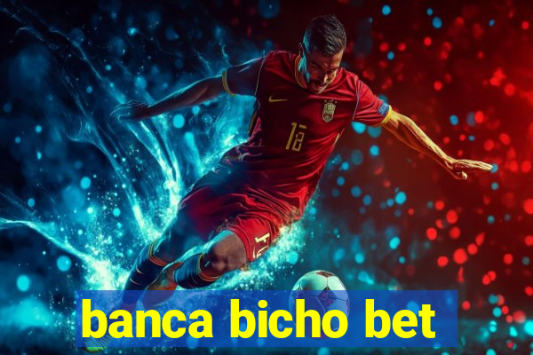 banca bicho bet