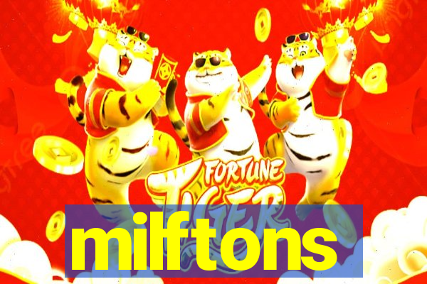 milftons