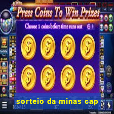 sorteio da minas cap