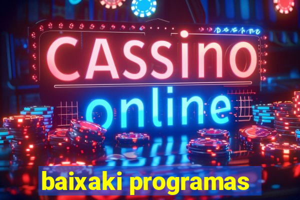 baixaki programas