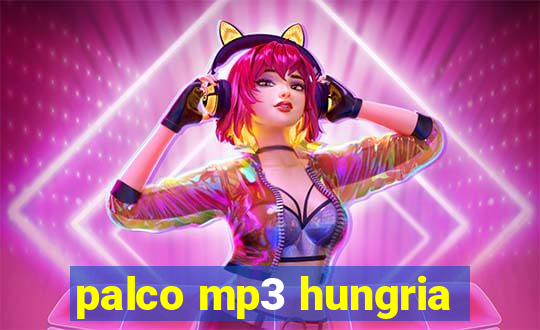 palco mp3 hungria