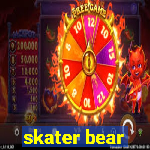 skater bear