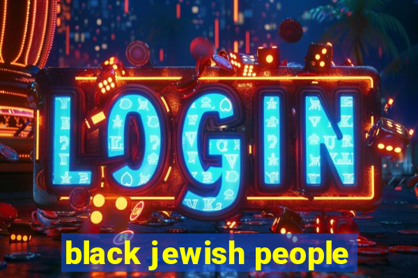 black jewish people