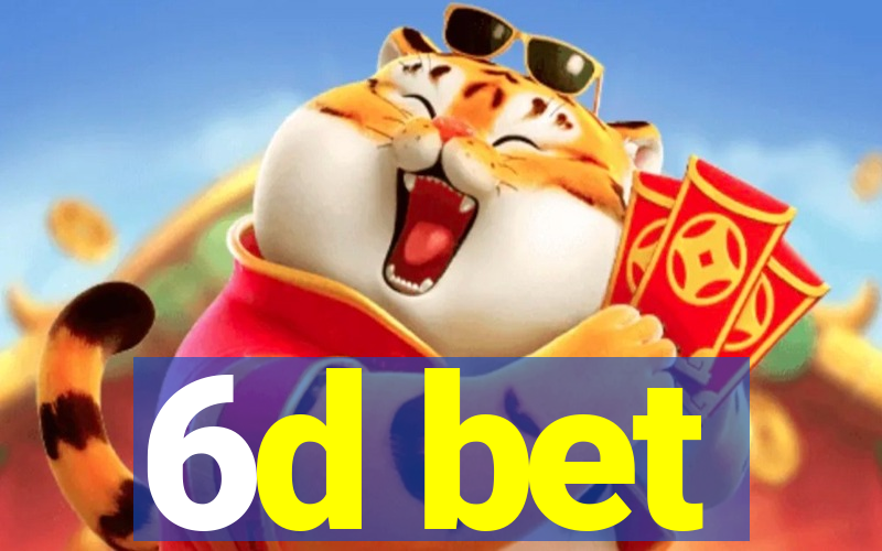 6d bet