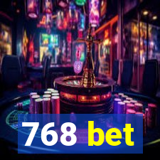 768 bet