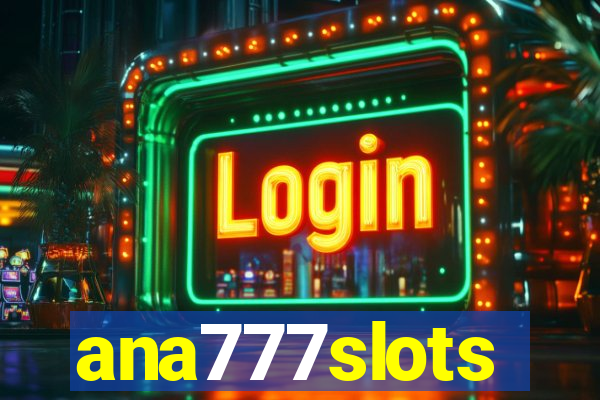 ana777slots