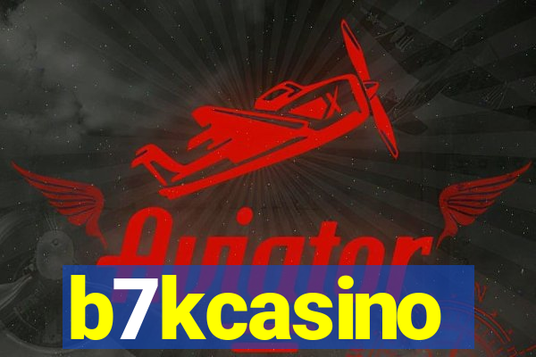 b7kcasino