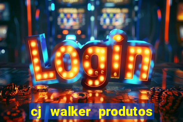 cj walker produtos onde comprar