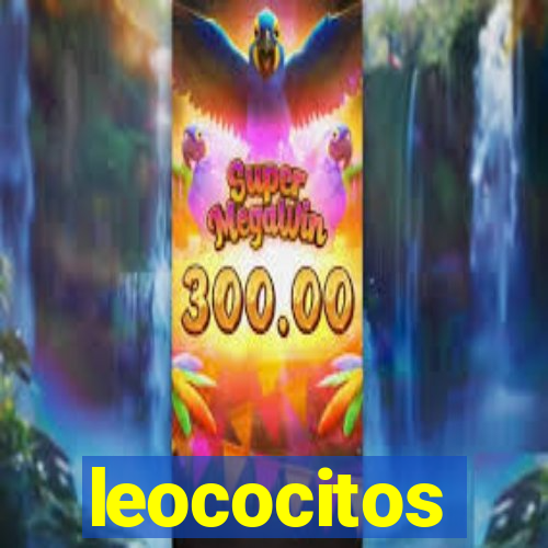 leococitos