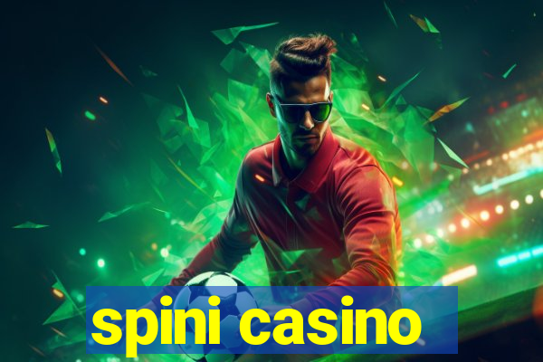 spini casino