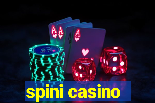 spini casino