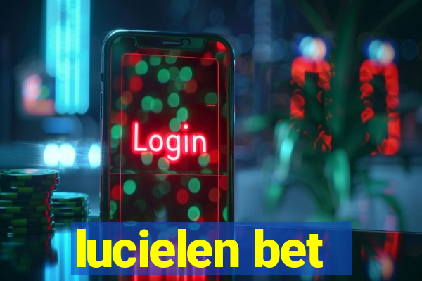 lucielen bet