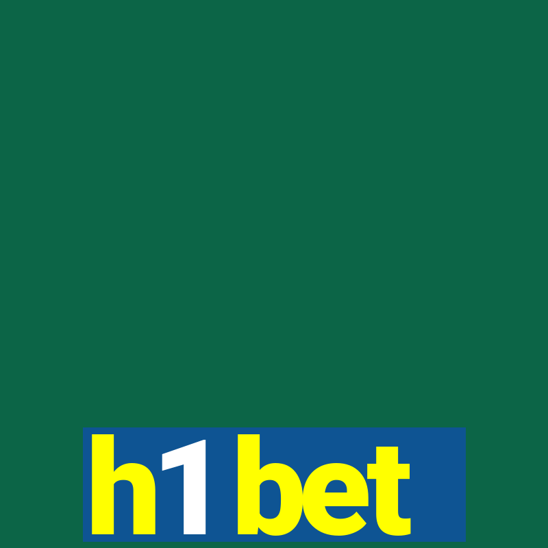 h1 bet