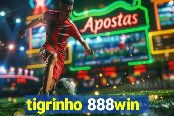 tigrinho 888win