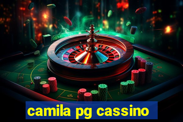 camila pg cassino