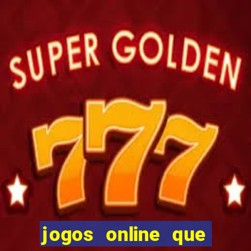 jogos online que mais pagam