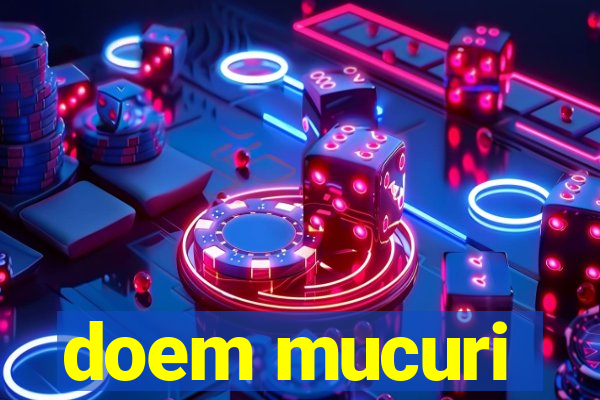 doem mucuri