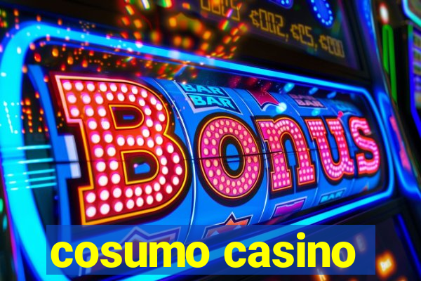 cosumo casino