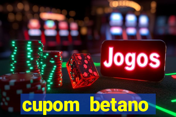 cupom betano rodadas gratis