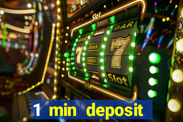 1 min deposit casino uk