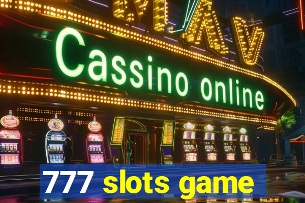 777 slots game