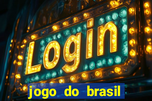 jogo do brasil passando onde