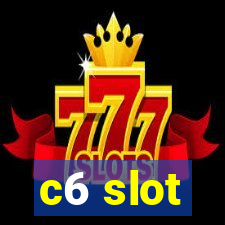 c6 slot