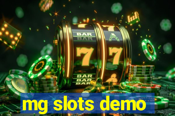 mg slots demo