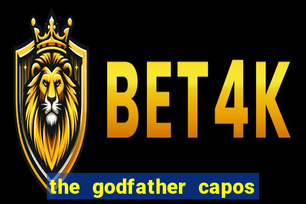 the godfather capos foes slot