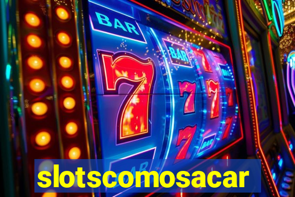 slotscomosacar