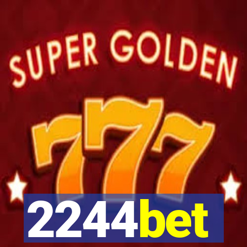 2244bet