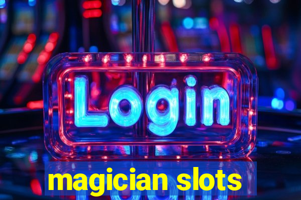 magician slots