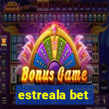 estreala bet