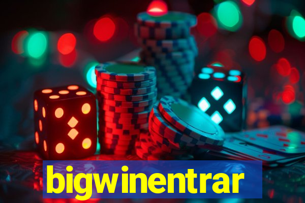 bigwinentrar