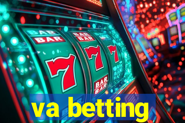 va betting