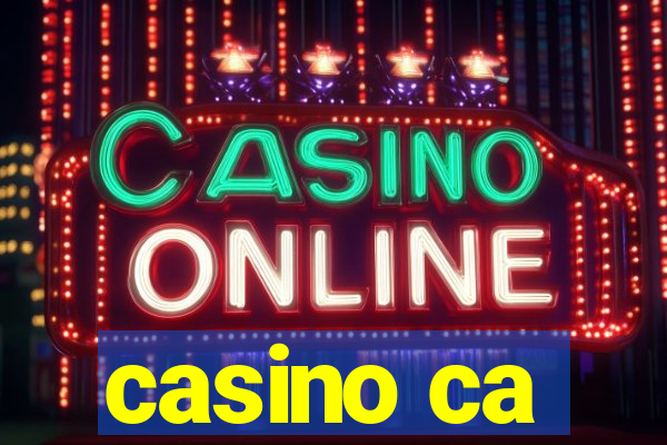 casino ca