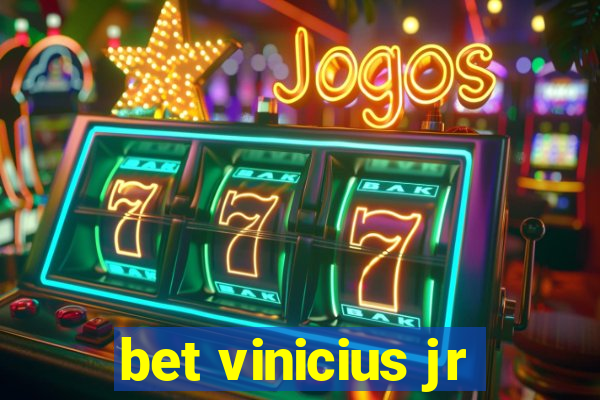 bet vinicius jr