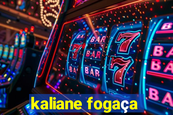 kaliane fogaça