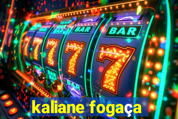 kaliane fogaça