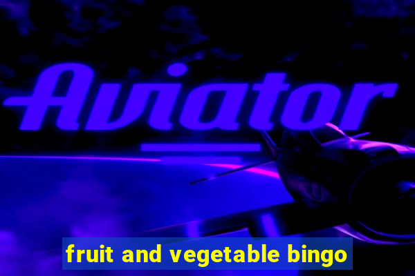 fruit and vegetable bingo