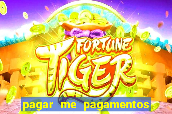 pagar me pagamentos o que é