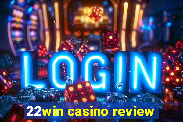 22win casino review