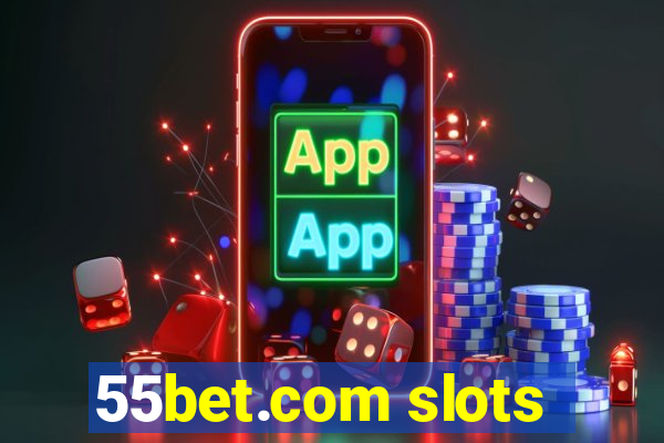 55bet.com slots