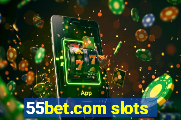 55bet.com slots