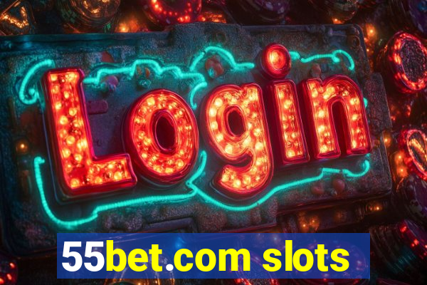 55bet.com slots