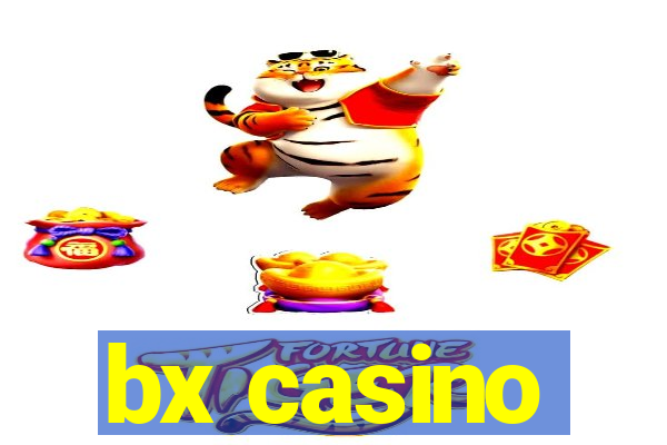 bx casino