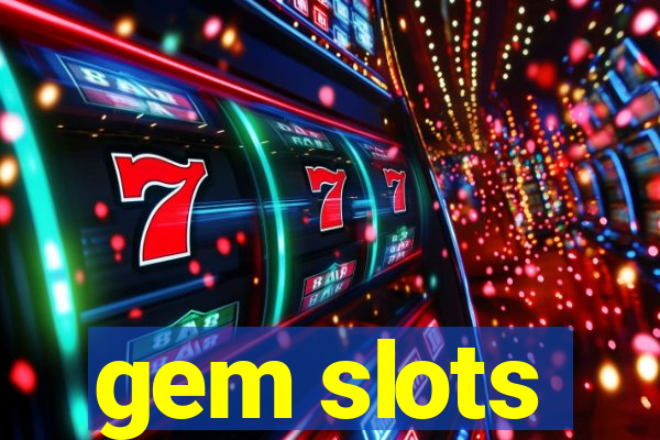 gem slots