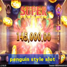 penguin style slot